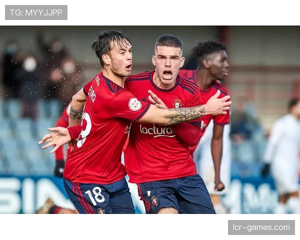 奥萨苏纳稳健防线助力球队在顶级联赛表现持续提升