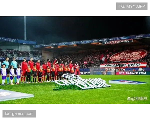 布雷斯特战术执行成效显著，新赛季初强势崛起引关注