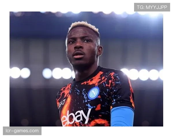 奥斯梅恩：从冲击型前锋到顶级射手的进球效率进化分析